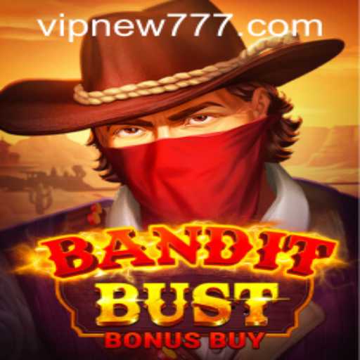 Exploring BanditBustBonusBuy: The New Exciting Game with New777 PH Login