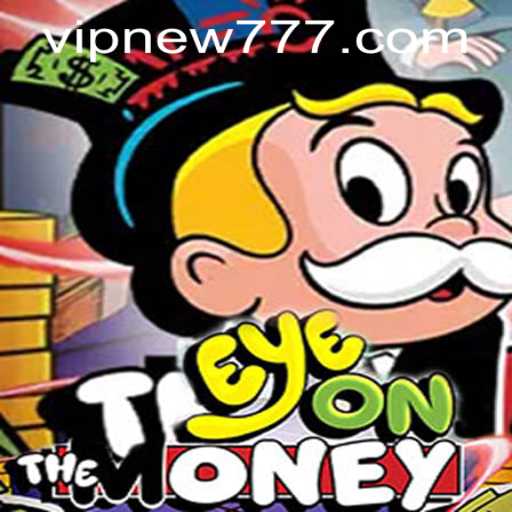 Unlock the Secrets of EyeOnTheMoney with new777 PH Login