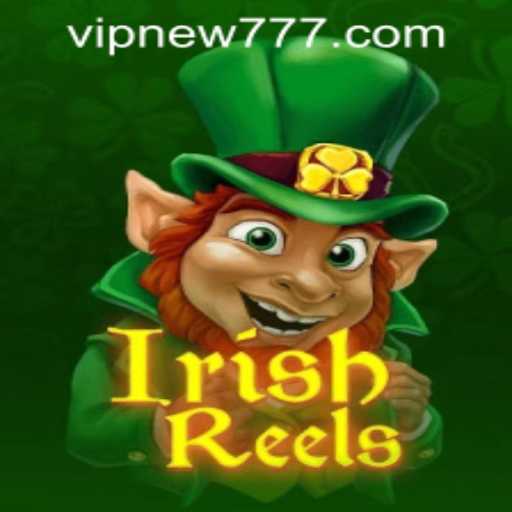Exploring the Exciting World of IrishReels with New777 PH Login